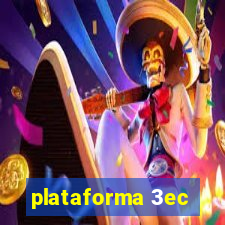 plataforma 3ec